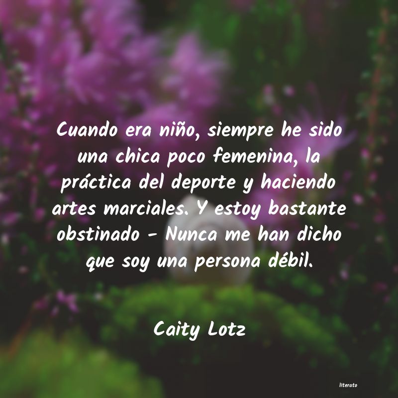 frases de Caity Lotz