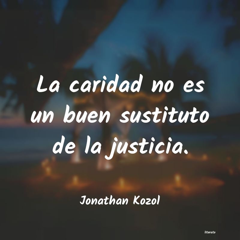 Frases de Jonathan Kozol