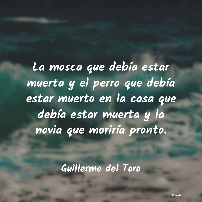 frases de Guillermo del Toro