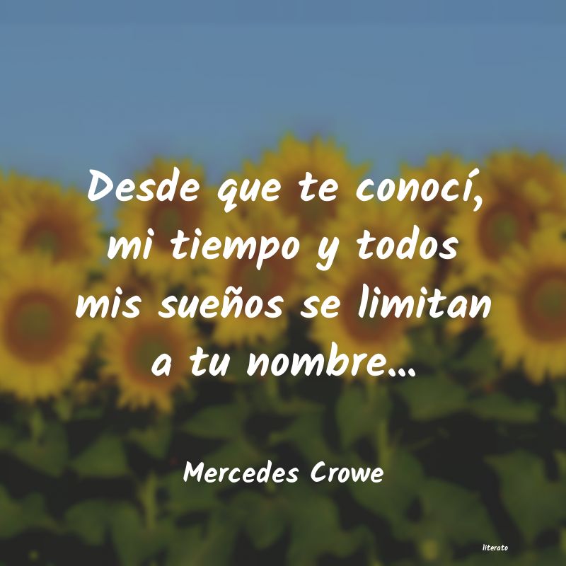 Frases de Mercedes Crowe