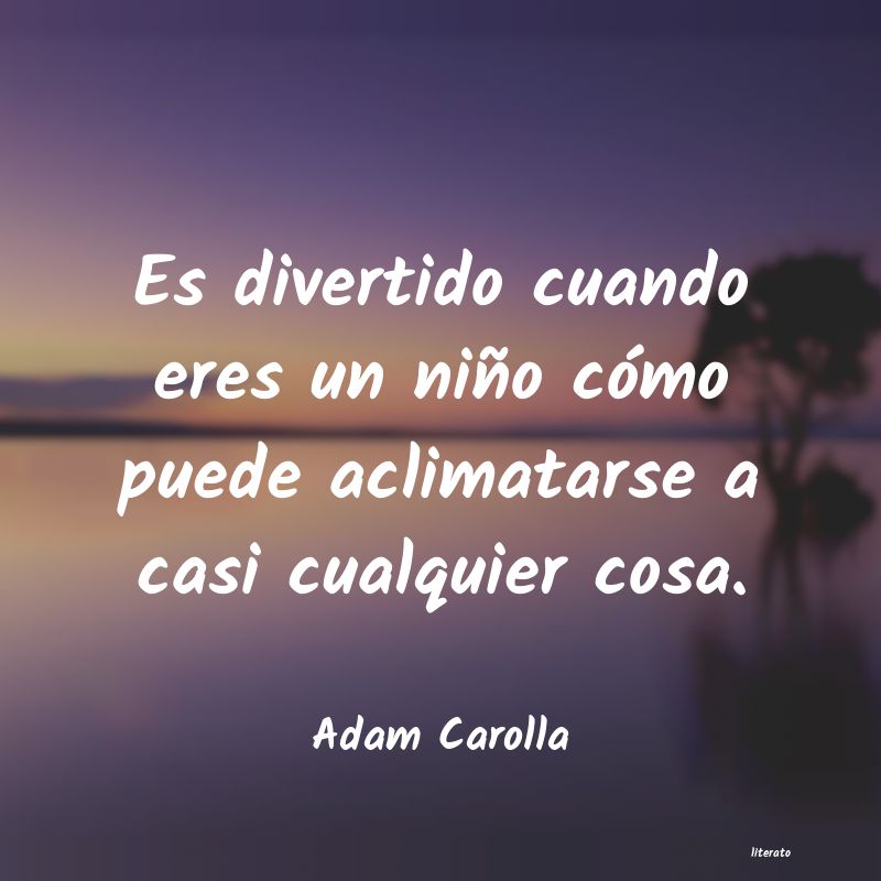 frases de Adam Carolla