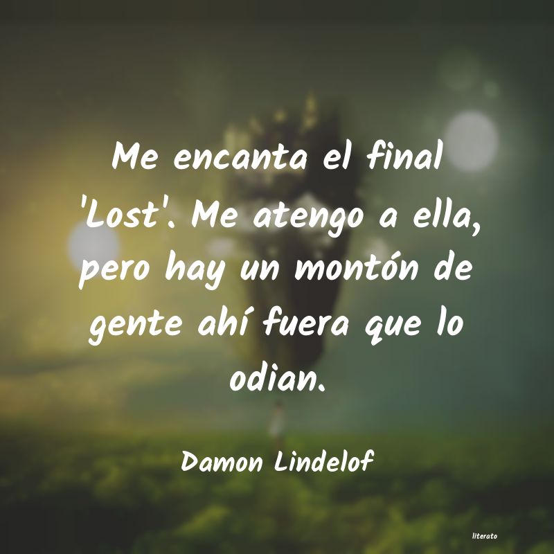 Frases de Damon Lindelof