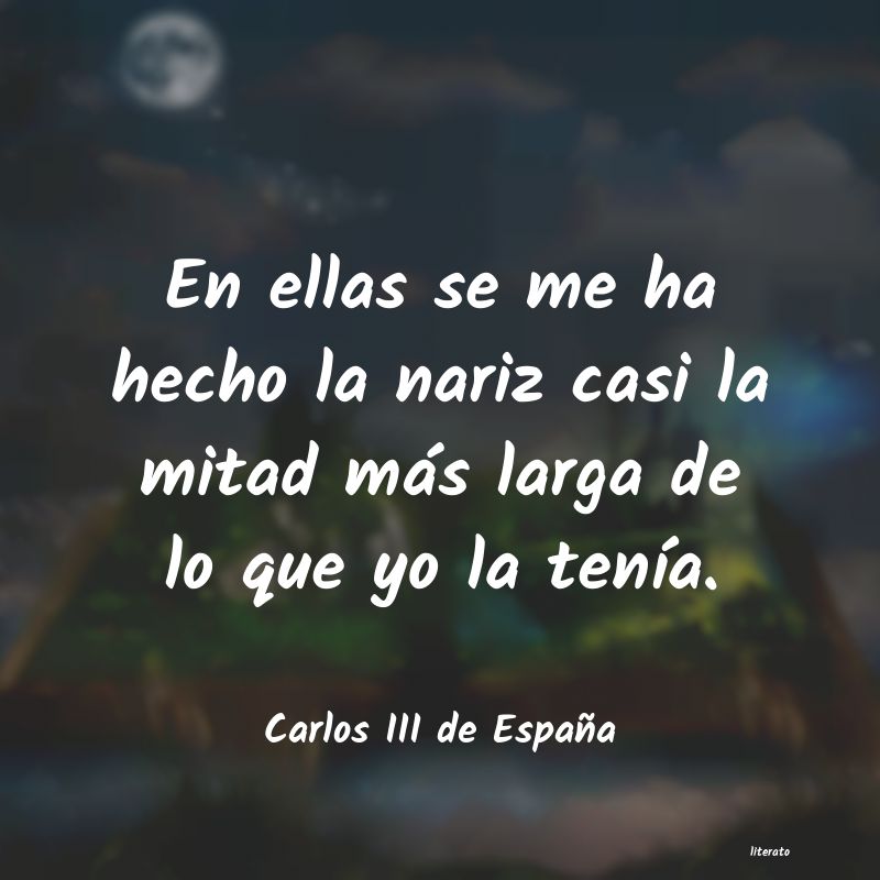 frases de Carlos III de España