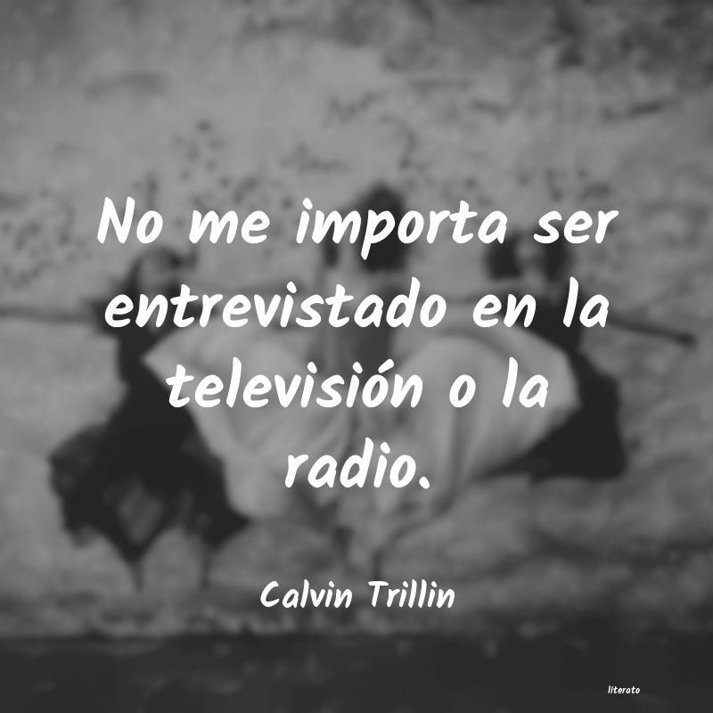 Frases de Calvin Trillin