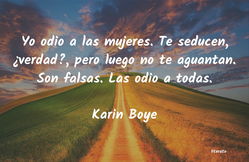 Frases de Karin Boye