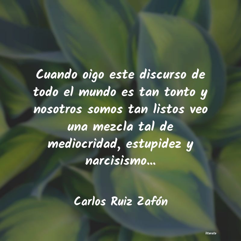 Frases de Carlos Ruiz Zafón