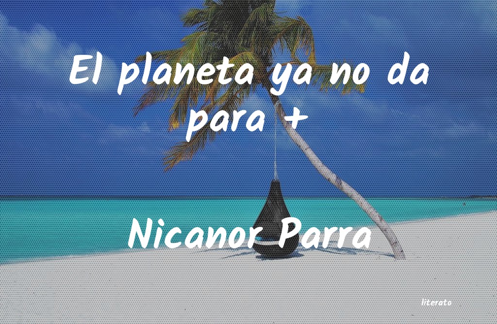 Frases de Nicanor Parra