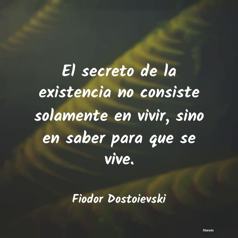Frases de Fiodor Dostoievski - literato