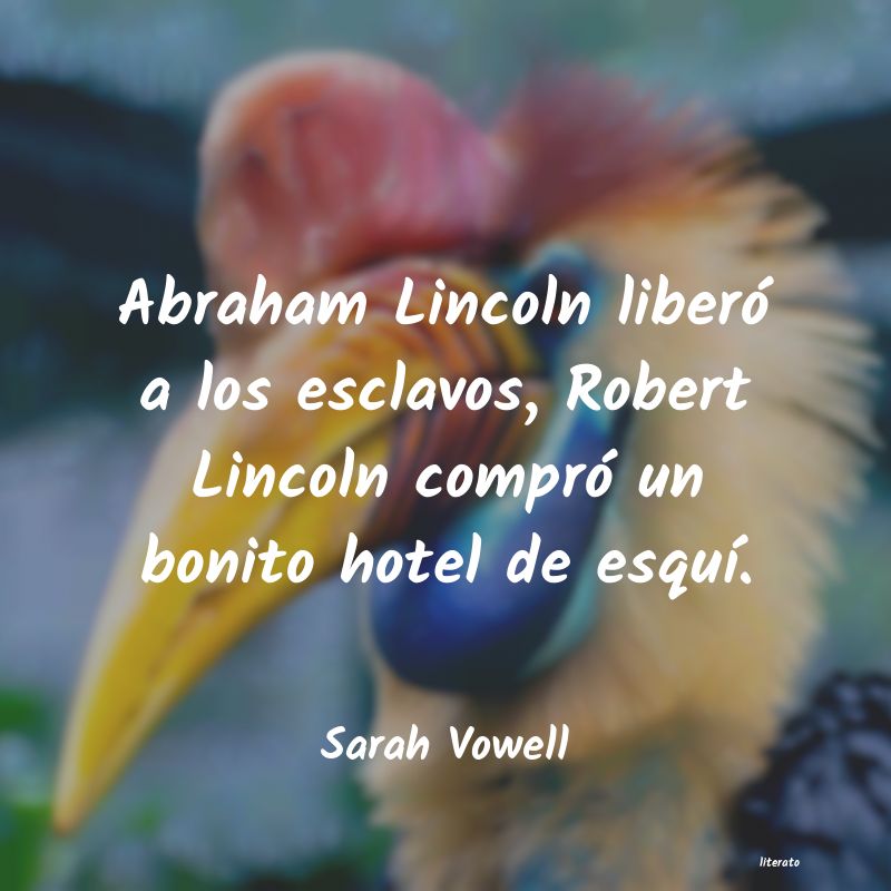 Frases de Sarah Vowell