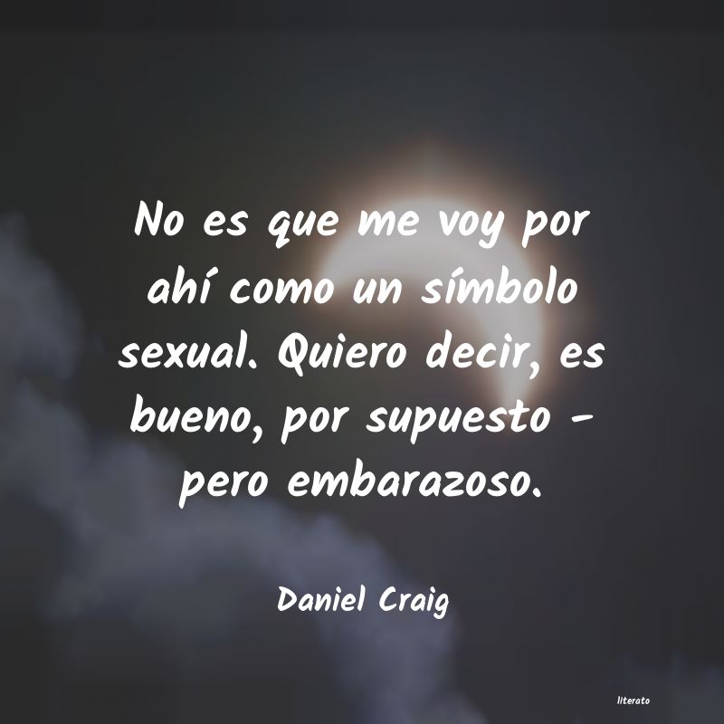 Frases de Daniel Craig