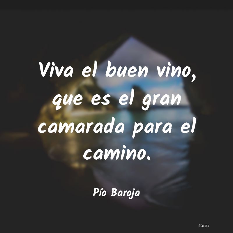 Frases de Pío Baroja