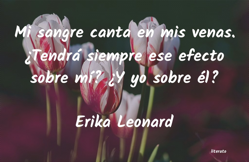 frases de Erika Leonard
