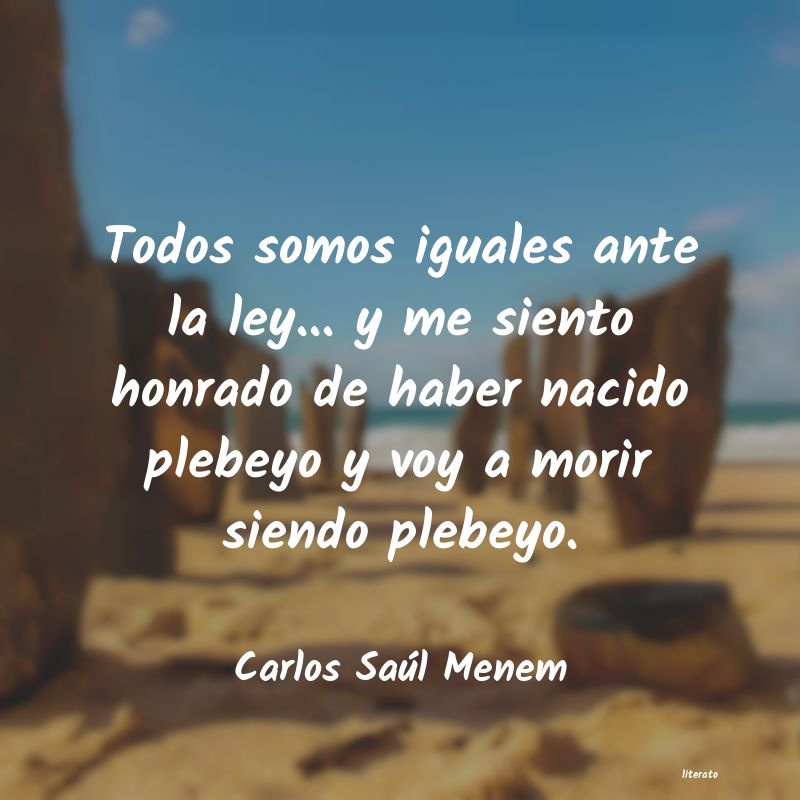 Frases de Carlos Saúl Menem