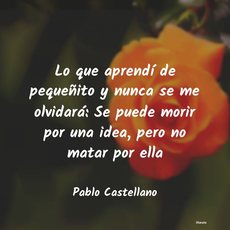 Frases de Pablo Castellano