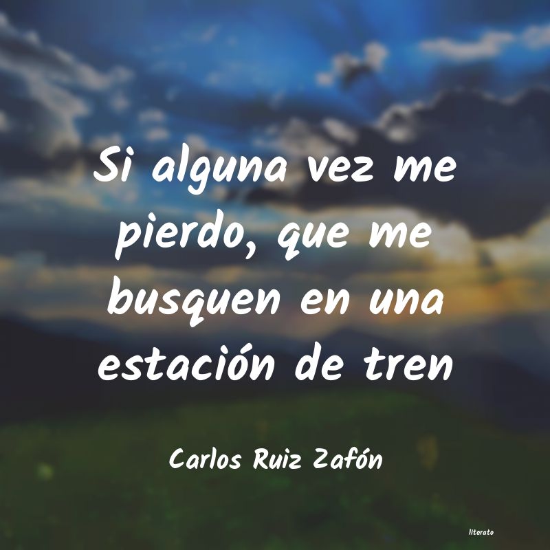 frases de Carlos Ruiz Zafón