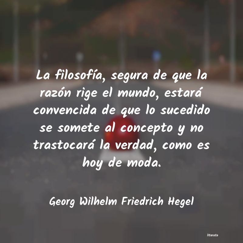 frases de Georg Wilhelm Friedrich Hegel