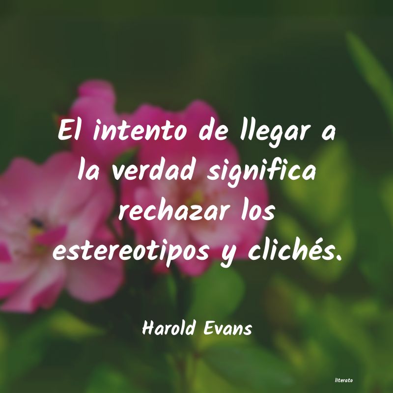 Frases de Harold Evans