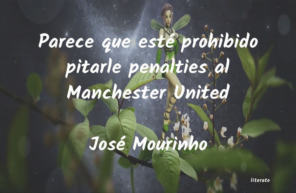 frases de José Mourinho