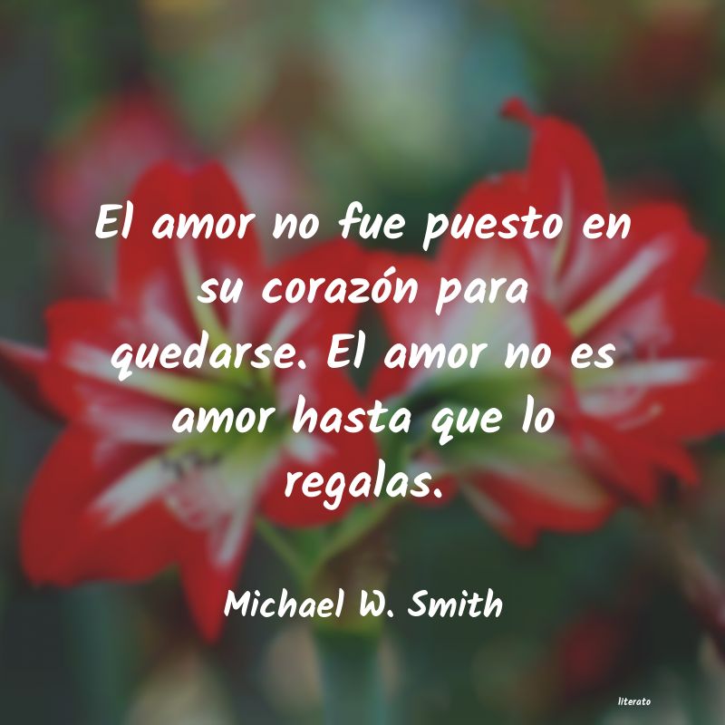 Frases de Michael W. Smith