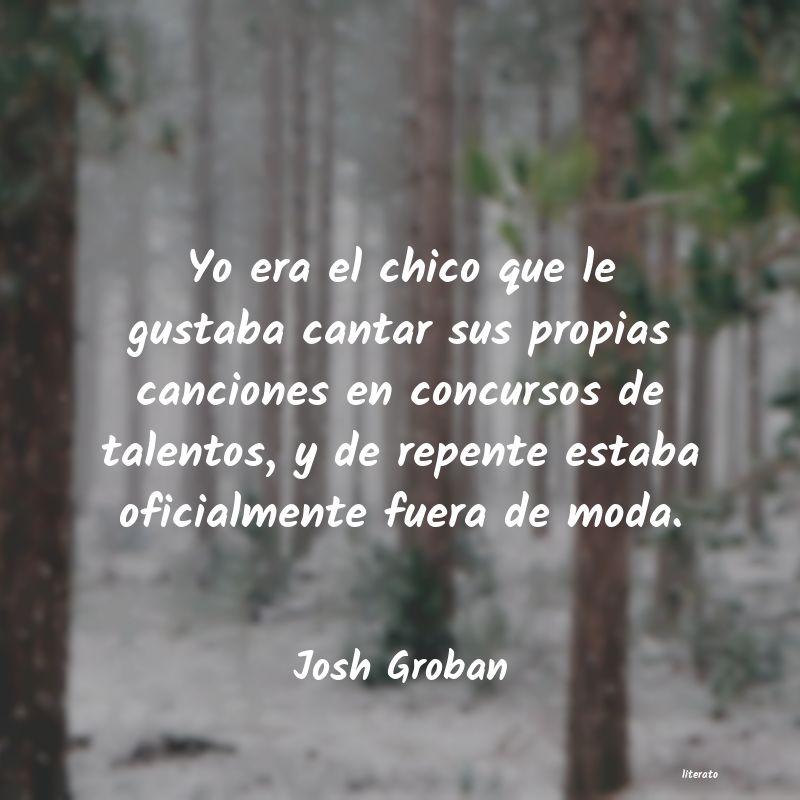 Frases de Josh Groban