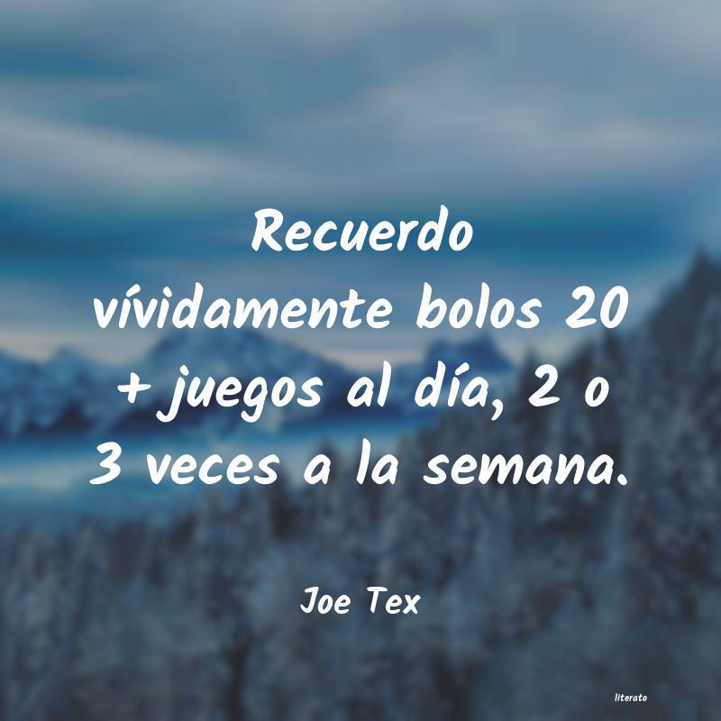 frases de Joe Tex