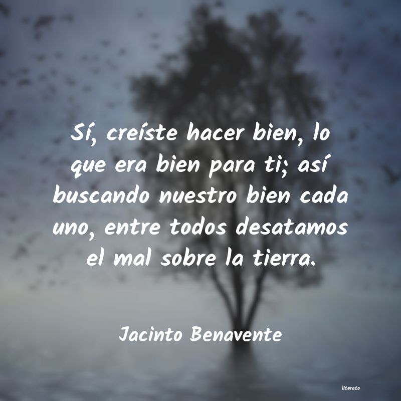 frases de Jacinto Benavente