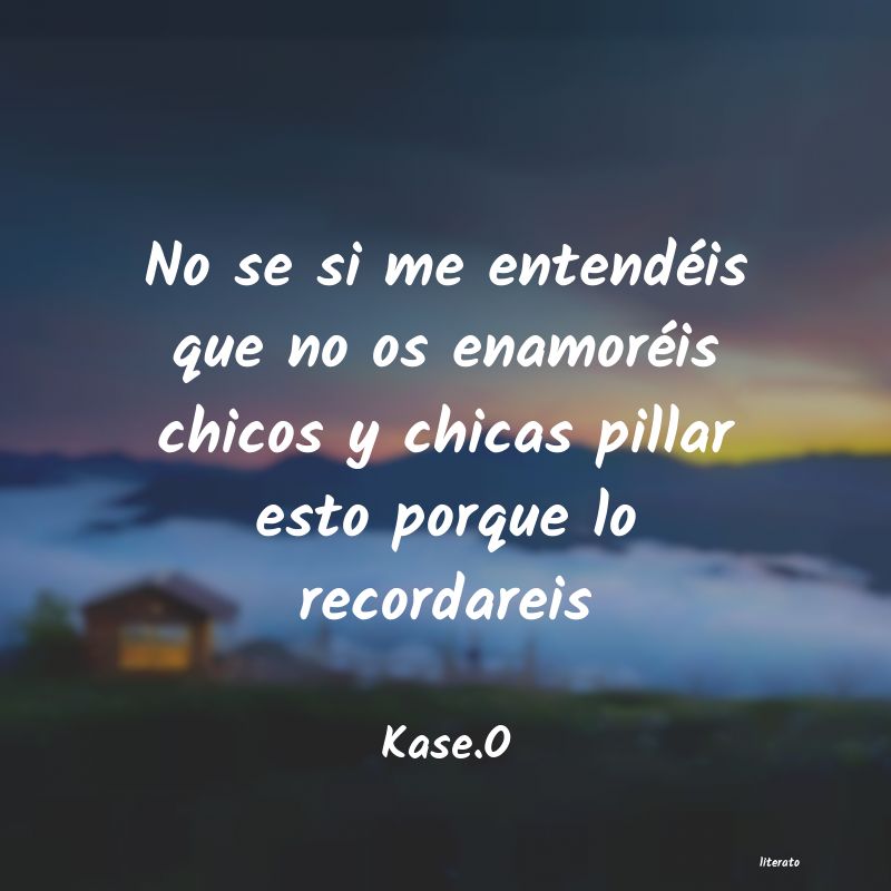 frases de Kase.O