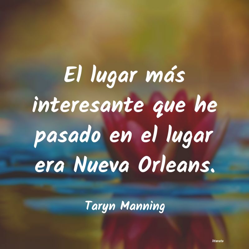 Frases de Taryn Manning