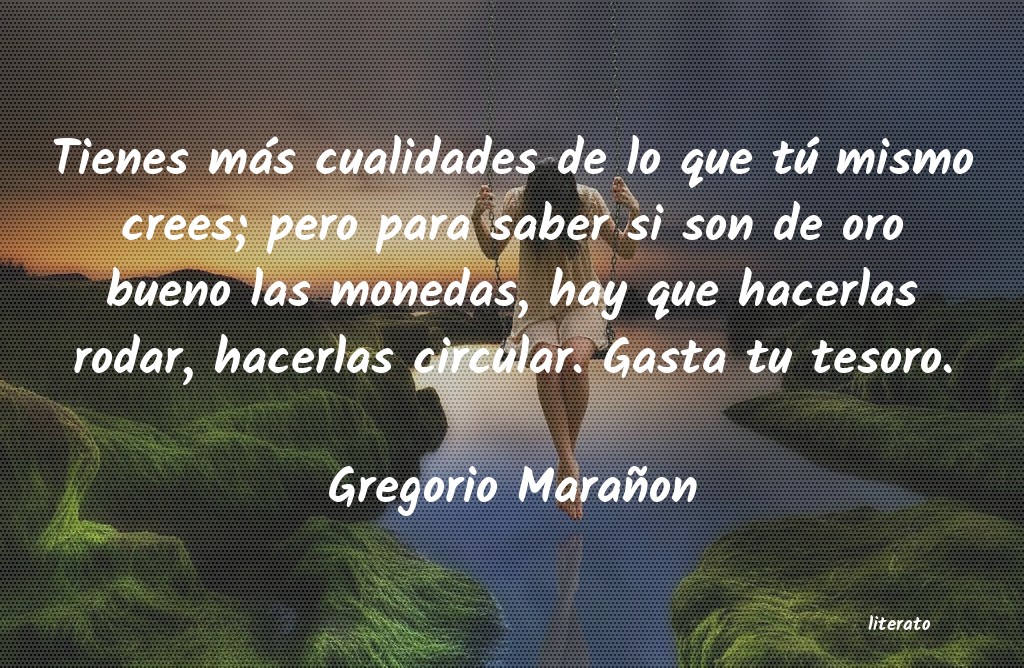 frases de Gregorio Marañon