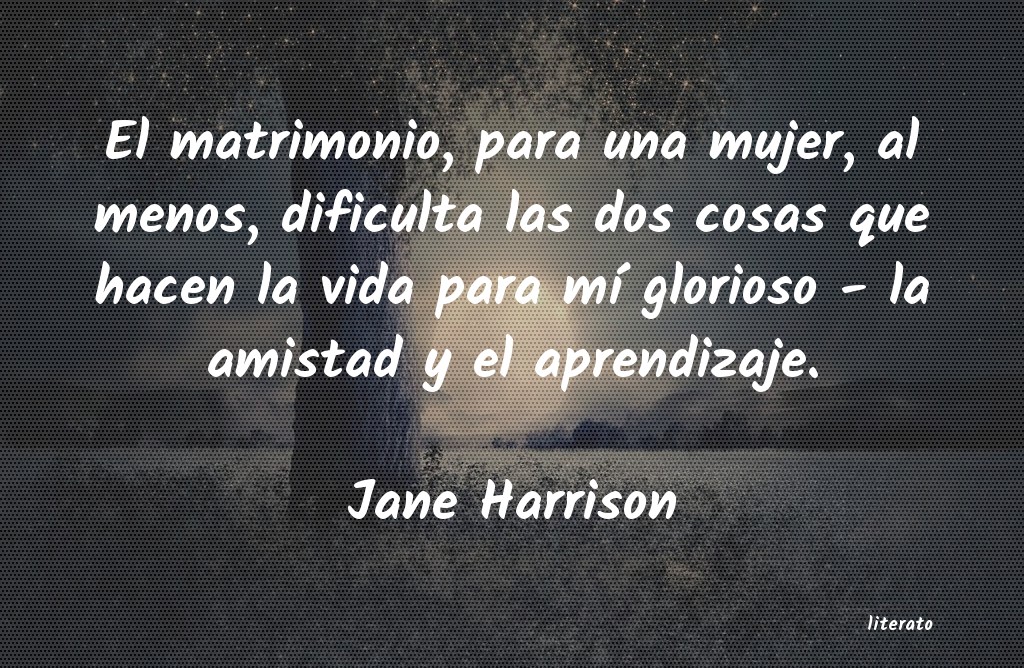 Frases de Jane Harrison