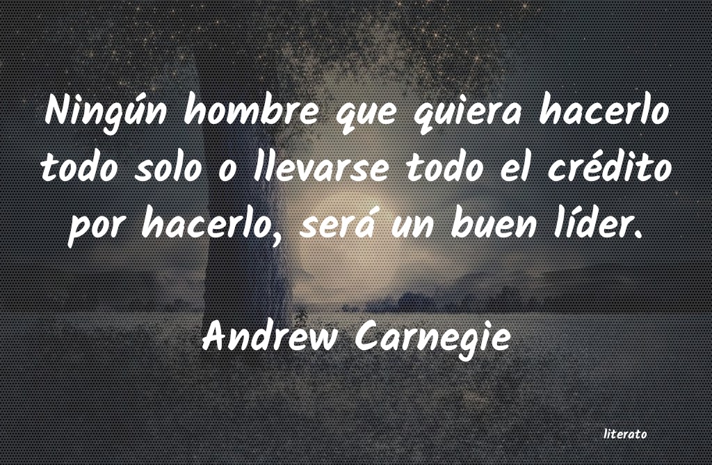 Frases de Andrew Carnegie
