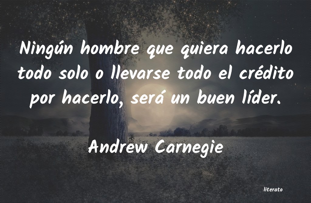 frases de Andrew Carnegie