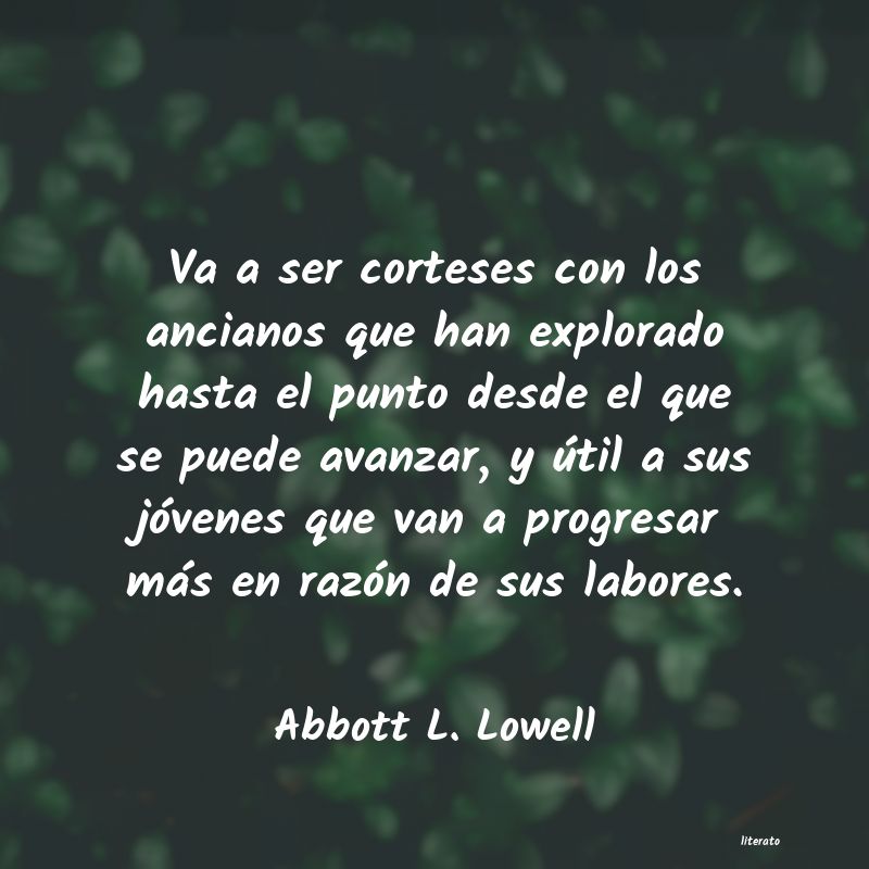 Frases de Abbott L. Lowell