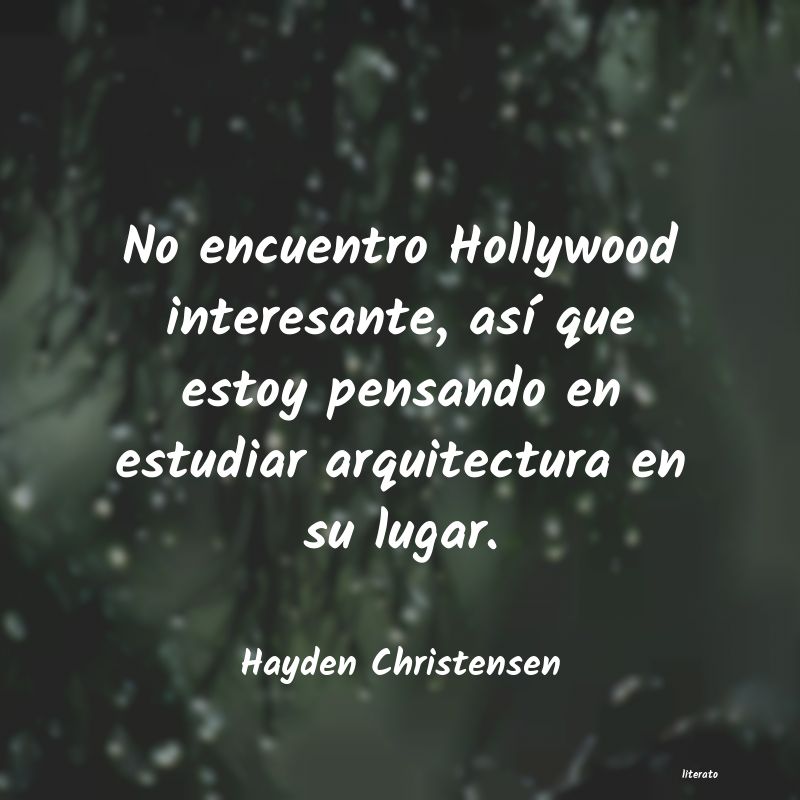 Frases de Hayden Christensen