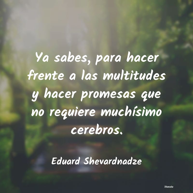 Frases de Eduard Shevardnadze