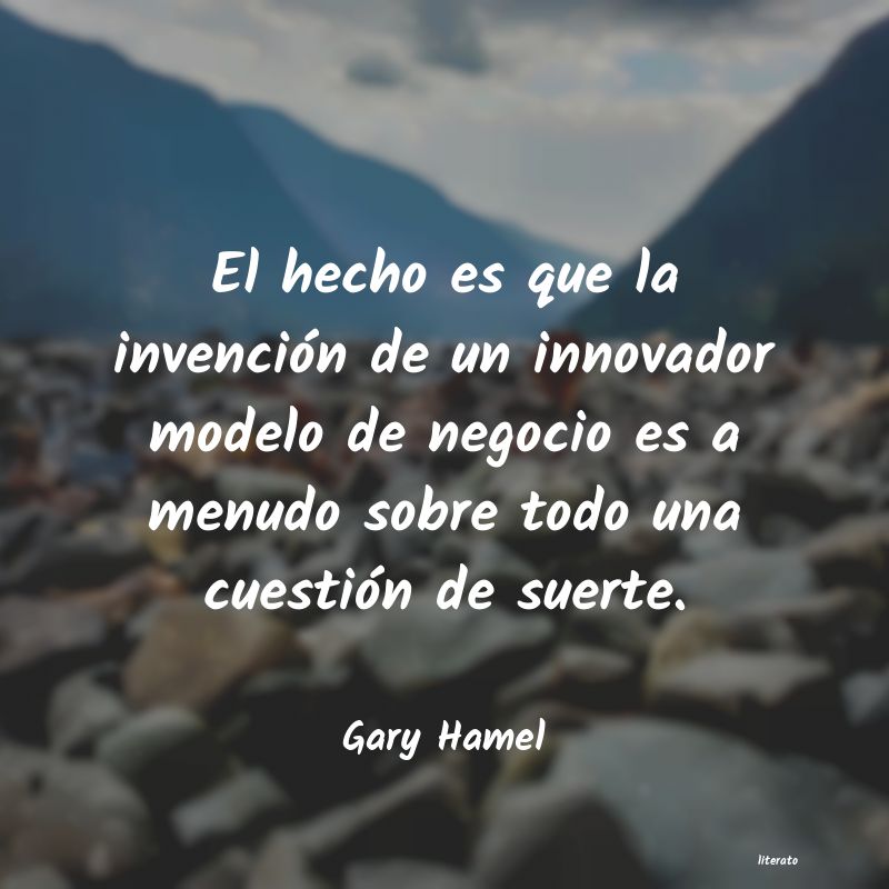 Frases de Gary Hamel