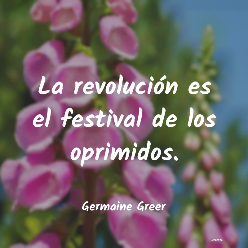 Frases de Germaine Greer