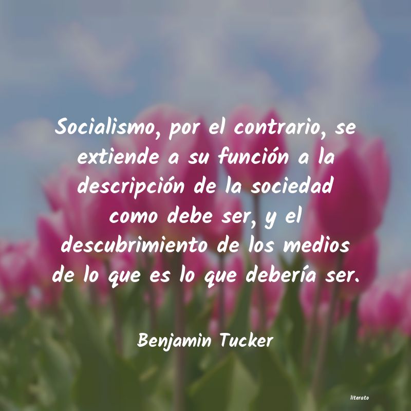 Frases de Benjamin Tucker