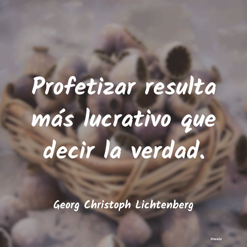 Frases de Georg Christoph Lichtenberg