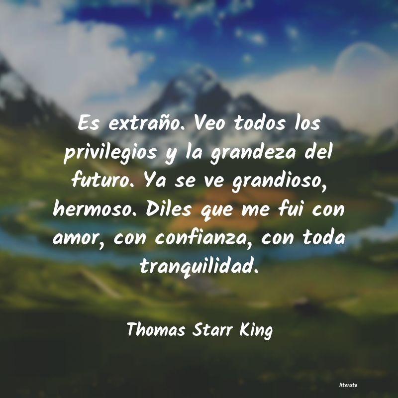 Frases de Thomas Starr King