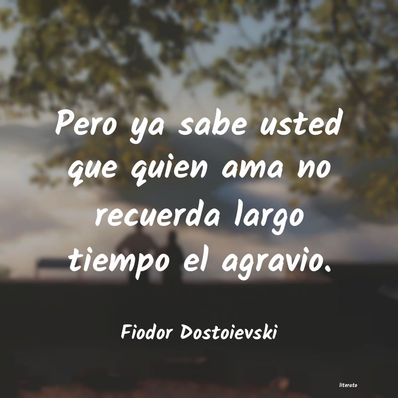 Frases de Fiodor Dostoievski