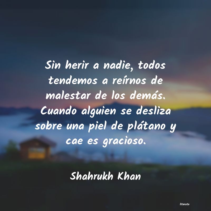 Frases de Shahrukh Khan