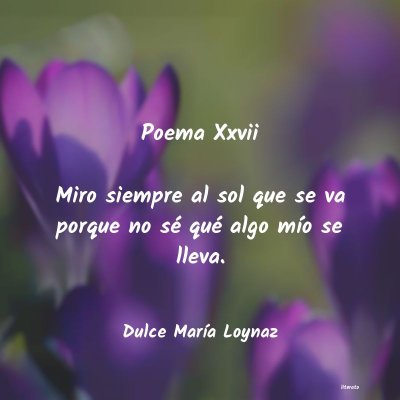 frases de Dulce MarÃa Loynaz
