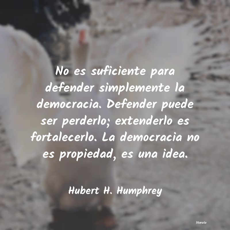 frases de Hubert H. Humphrey