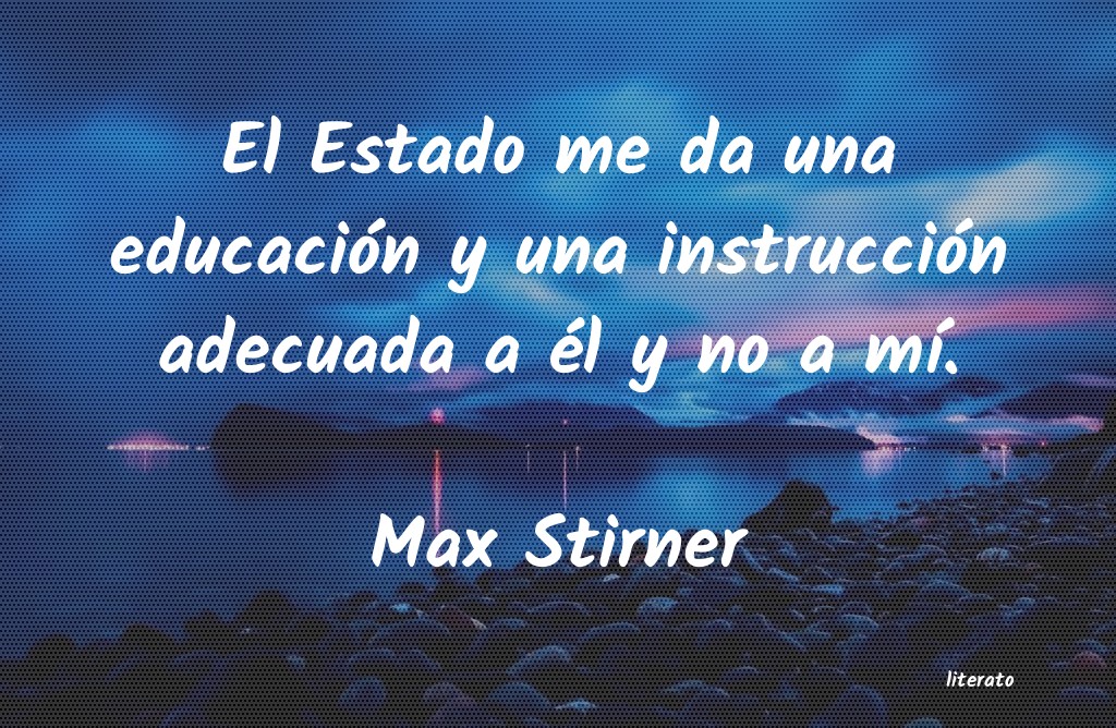 Frases de Max Stirner