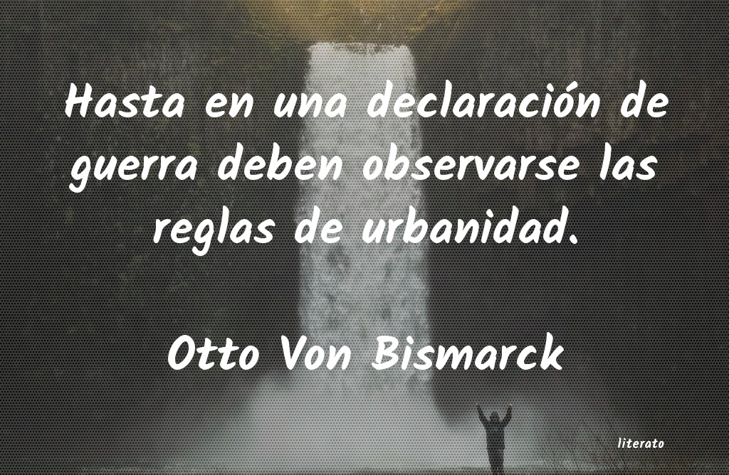 Frases de Otto Von Bismarck