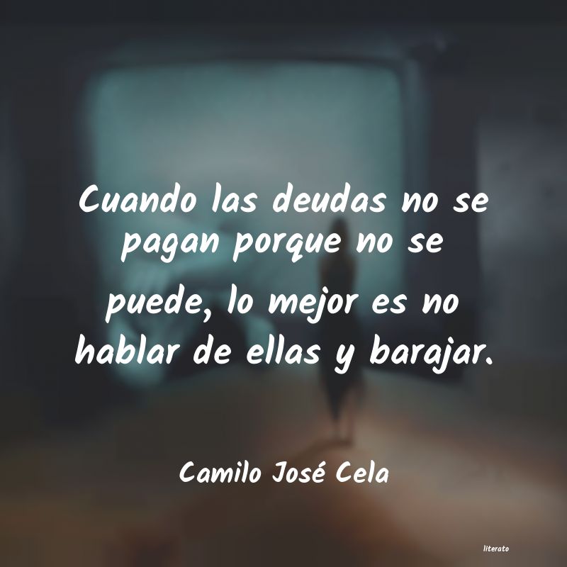 Frases de Camilo José Cela