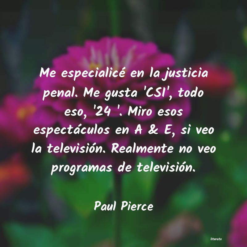 Frases de Paul Pierce