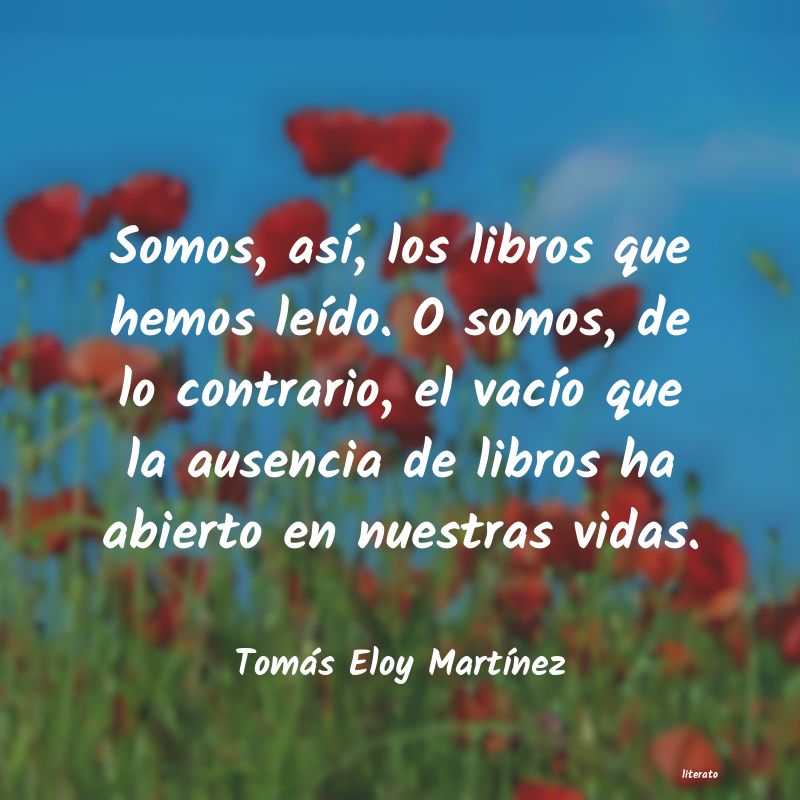 Frases de Tomás Eloy Martínez
