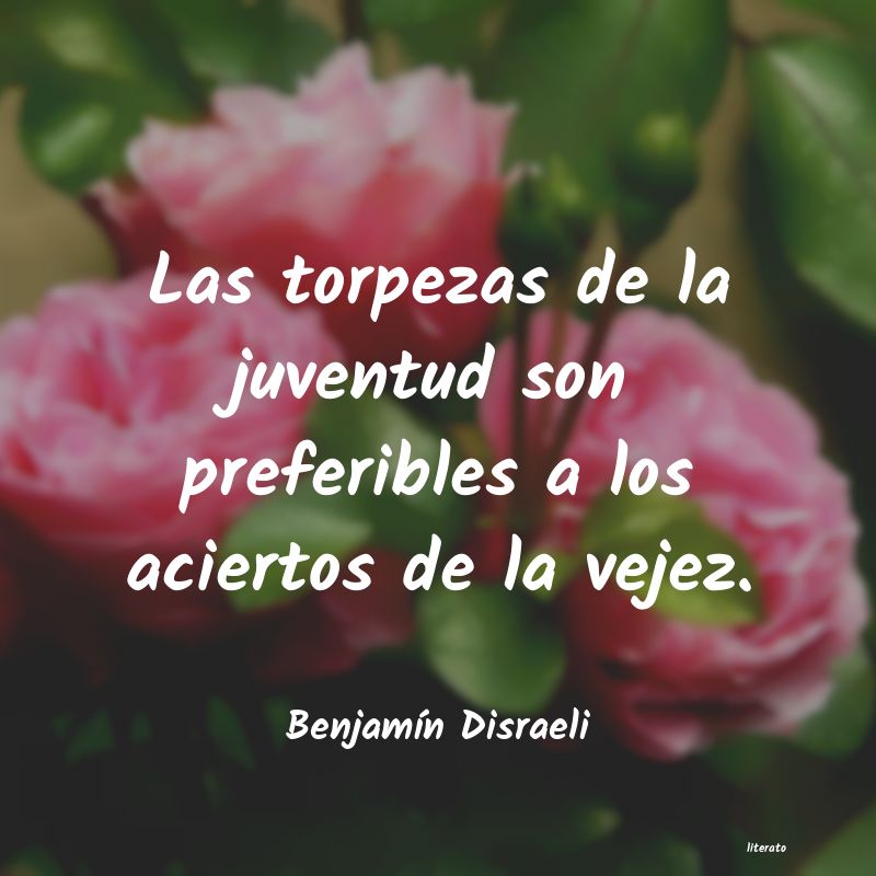frases de BenjamÃn Disraeli